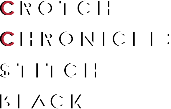 Crotch Chronicle: Crotch White